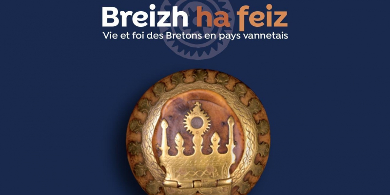 Breizh ha feiz, vie et foi des Bretons en pays vannetais